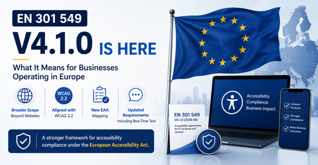 EN 301 549 V4.1.0 accessibility compliance update for businesses operating in Europe